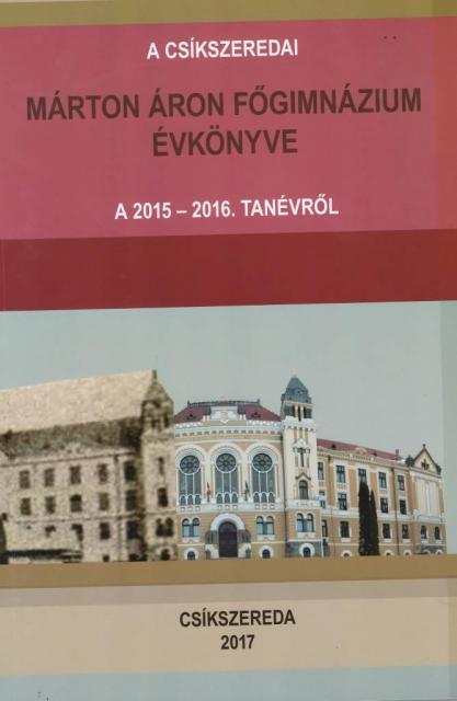 Megjelent a Márton Áron Főgimnázium évkönyve a 2015-2016-os tanévről